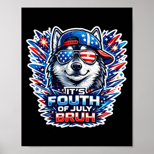 Grappige vierde juli bruh Siberische husky hond Poster (Voorkant)