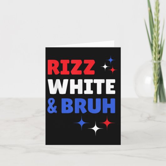 Grappige vierde juli - Rizz White Bruh Grappige Ge Kaart (Voorkant)