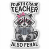 Grappige vierdegroepsleerkracht Schattige wilde sc Sticker (Voorkant)