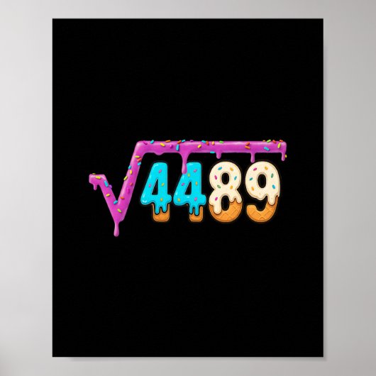 Grappige Vierkantswortel 4489 IJsdruppel Wiskunde  Poster (Voorkant)