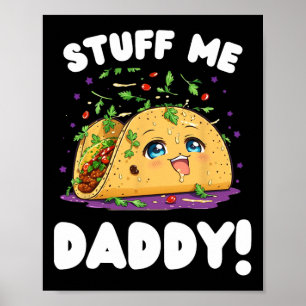 Grappige vieze dingen voor mij papa, stoute taco e poster