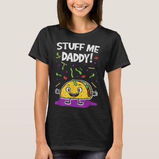 Grappige vieze volwassen grappen spul me tacos foo t-shirt