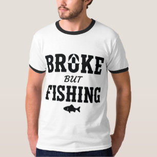 Grappige Vintage Broke Maar Vis Quote T-shirt
