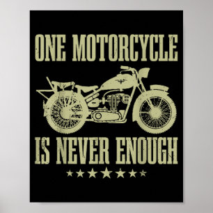 Grappige Vintage Eén Motor Is Nooit Genoeg Rijden Poster