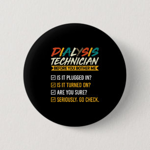 Grappige vintage stijl dialyse tech - voor jou ronde button 5,7 cm