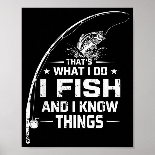 Grappige viscitaat dat is wat vissen en weten poster (Voorkant)