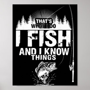 Grappige viscitaat dat is wat vissen en weten poster