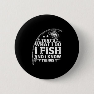 Grappige viscitaat dat is wat vissen en weten ronde button 5,7 cm