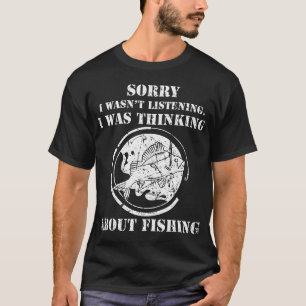 Grappige Visliefhebber Vader Opa Sorry Ik Kan T-shirt