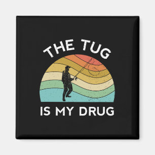 Grappige Vissende Mannen De Trek Is Mijn Drug Vrou Magneet