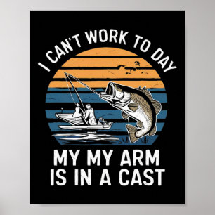 Grappige Visser Ik Kan Vandaag Werken Poster