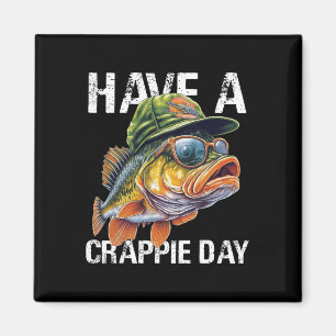 Grappige Visserij B Vader Shirt Heb Crappie Dag Vi Magneet