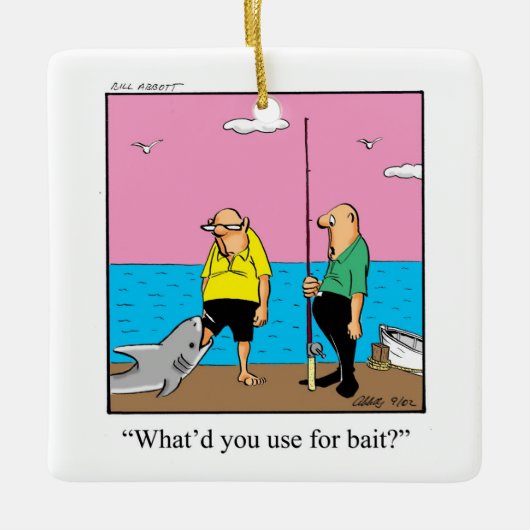 Grappige vissers Humor Keramisch Ornament (Voorkant)