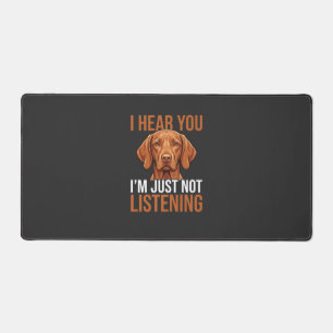 Grappige Vizsla Niet Luisterende Hond Quote Bureaumat