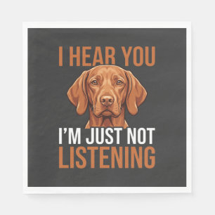 Grappige Vizsla Niet Luisterende Hond Quote Servet