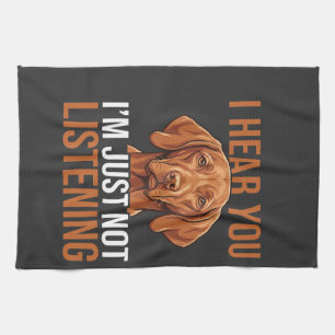 Grappige Vizsla Niet Luisterende Hond Quote Theedoek