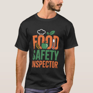 Grappige Voedsel Veiligheidsinspecteur Gezondheid  T-shirt
