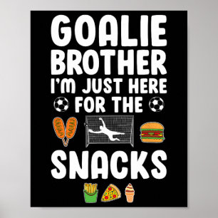 Grappige voetbal doelman broer van een voetbal doe poster