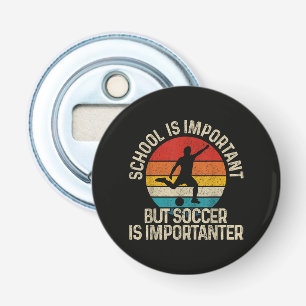 Grappige Voetbal Is Belangrijker Citaat Terug Naar Button Flesopener