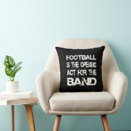 Grappige Voetbal Openingsact Voor De Band Citaat Kussen