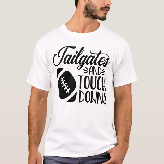 Grappige Voetbal Tshirt Tailgates En Touchdowns (Voorkant)