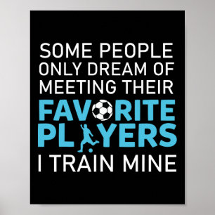 Grappige Voetbalcoach Trainer Teamsporten Liefhebb Poster