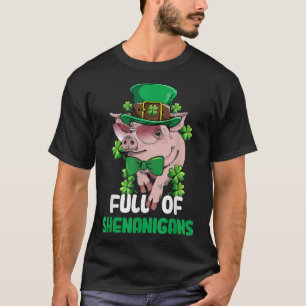 Grappige Vol Van Streken Varken St. Patrick's Dag  T-shirt