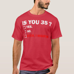 Grappige Volwassen 35 jaar 35 Jaar Oud Verjaardags T-shirt