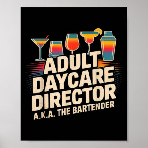 Grappige Volwassenen Dagopvang Directeur AKA De Ba Poster