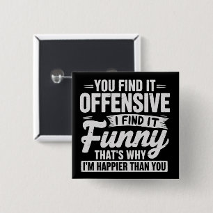 Grappige volwassenen humor sarcastische beledigend vierkante button 5,1 cm