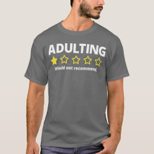 Grappige volwassenheid één ster zou volwassenheid t-shirt