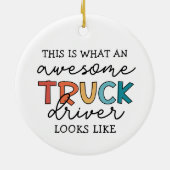 Grappige vrachtwagenchauffeur | Geweldige takelwag Keramisch Ornament (Achterkant)