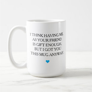 Grappige Vriend Mok, Beste Vriend Gift, Vriendscha Koffiemok