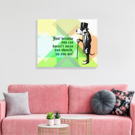 Grappige Vriendelijke Grote Dog Wijze Woorden Canvas Afdruk