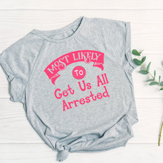 Grappige vrijgezellenfeestje Zal Waarschijnlijk On T-shirt