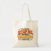 Grappige Vrijwilliger Tote Bag (Voorkant)
