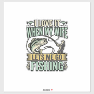 Grappige vrouw laat me gaan vissen vintage shirt o sticker