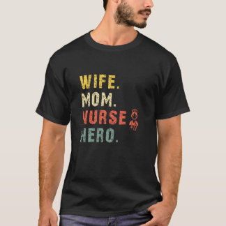 Grappige vrouw moeder verpleegster held zeggen ret t-shirt