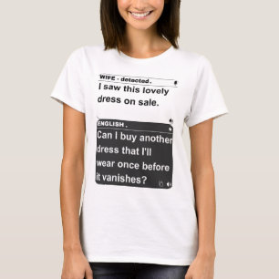 Grappige vrouw-naar-Engels vertaling 'Ik zag deze  T-shirt