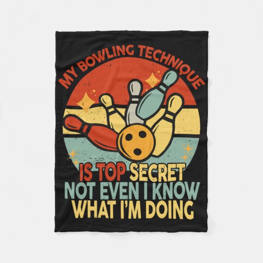 Grappige Vrouwen Bowling Mijn Bowling Techniek Is  Fleece Deken (Voorkant)