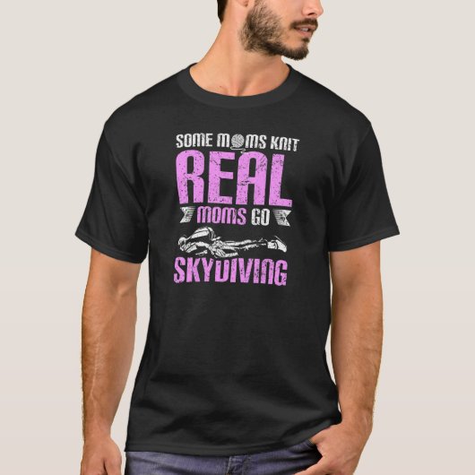 Grappige vrouwen Echte moeders gaan skydiven T-shirt (Voorkant)
