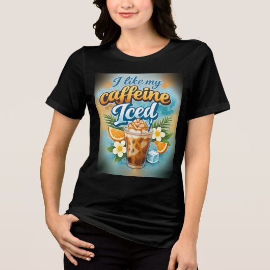 Grappige Vrouwen Iced Coffee Liefhebbers Tri-Blend Shirt (Voorkant)