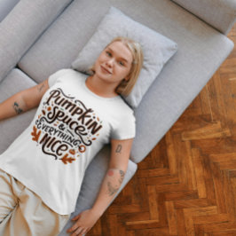 Grappige Vrouwen Shirt Pompoen Spice & Alles