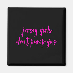 Grappige vrouwen uit New Jersey, Jersey Girls pomp Magneet