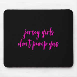 Grappige vrouwen uit New Jersey, Jersey Girls pomp Muismat