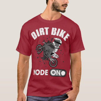 Grappige Vuil Bike Mode op Gift voor Motorcross Ri T-shirt