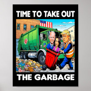 Grappige vuilnis voor Trump 2024 - Tijd om Th Poster