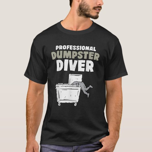 Grappige vuilnisduiker afvalplukker dumpster duike t-shirt (Voorkant)