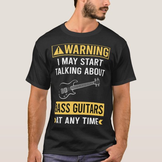 Grappige waarschuwing basgitarist t-shirt (Voorkant)