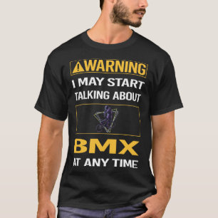Grappige waarschuwing BMX T-shirt